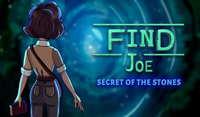Find Joe: Secret of The Stones